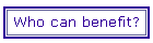 Who can benefit?